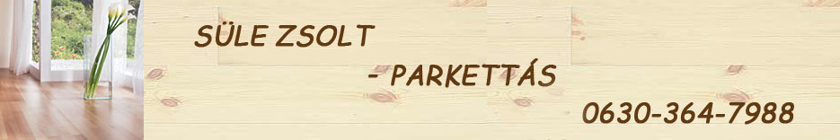 Parketts, parkettzs, melegburkol, parketts pcs, parketts szakember, parketta javts, pcsi parketts